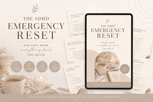 The ADHD Emergency Reset - A calming digital guide for days when everything feels too much